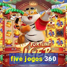 five jogos 360